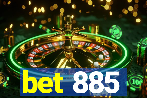 bet 885